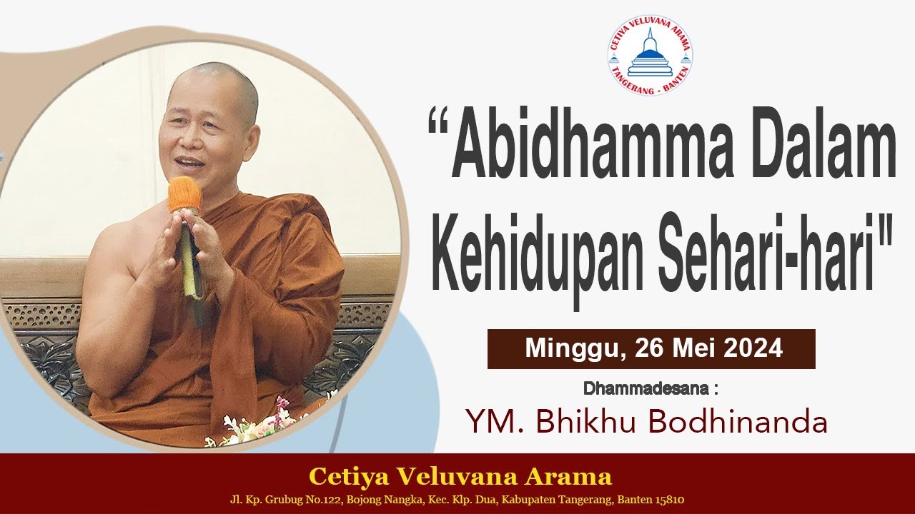 ABIDHAMMA DALAM KEHIDUPAN SEHARI-HARI | YM. Bhikhu Bodhinanda