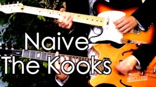 Naive - The Kooks ( Guitar Tab Tutorial & Cover ) chords