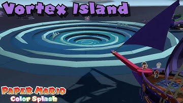 Paper Mario: Color Splash 100% Repainted - Stage 19 - Vortex Island