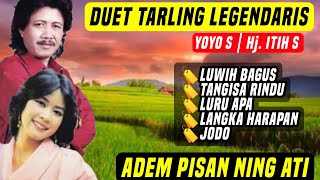 DUET TARLING LEGENDARIS YOYO S FEAT Hj. ITIH S | TARLING INDRAMAYU CIREBONAN