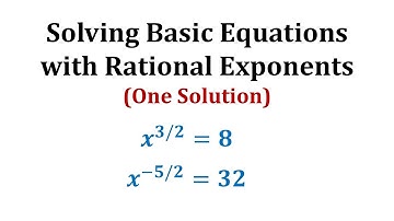 Solve Basic Equations with Rational Exponents Using Two Steps: One Solution x^(a/b)=c, odd a