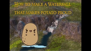 Worldbuilder Tutorial: Potato on the rocks! How to make a beautiful Waterfall.