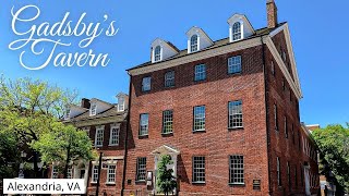 GADSBY'S TAVERN WALK THRU (Alexandria, VA)