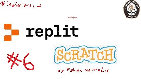 #6 MATERI : (FUNGSI) Algoritma & Pemogramman dengan scratch dan replit