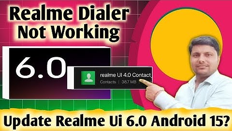 Realme Dialer not Working | Realme Dialer not Working Realme Ui 6.0 update Android 15?