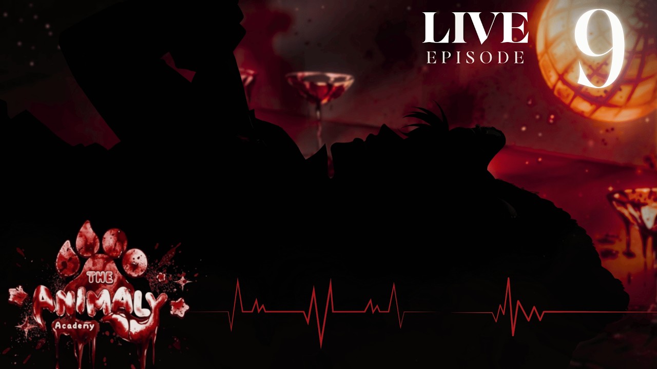 【🔴LIVE 】Animaly Academy | เลือด Ep : 09
