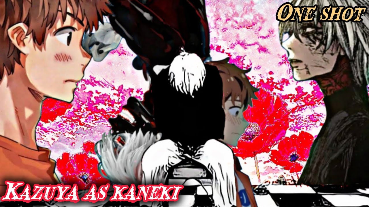 RENT A GIRLFRIEND VIENDO UNIVERSOS| ONE-SHOT: TRAGEDIA | Kazuya como kaneki