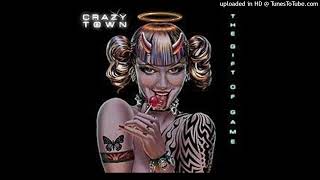 Crazy Town - Think Fast