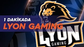 1 dakikada: lyon gaming (lyo)