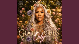 Details GOOD VIBES ONLY Update