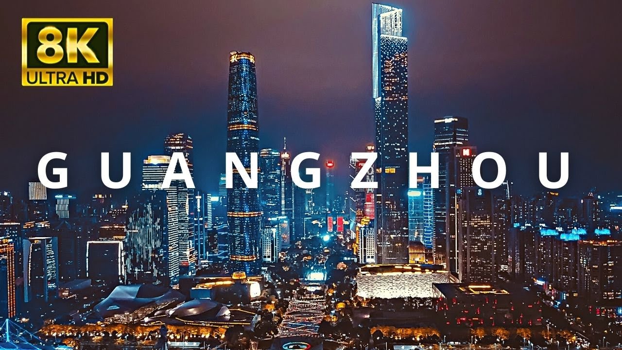 Guangzhou, China 🇨🇳 in 8K ULTRA HD 60FPS at night by Drone