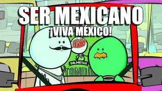 DDN: Ser Mexicano