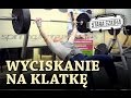 ▪█─ TRENING KLATKI PIERSIOWEJ ─█▪ Wyciskanie sztangi: Jan Łuka - Stara Szkoła #10 (Zapytaj Trenera)