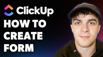 How to Create Clickup Form (Full 2025 Guide)