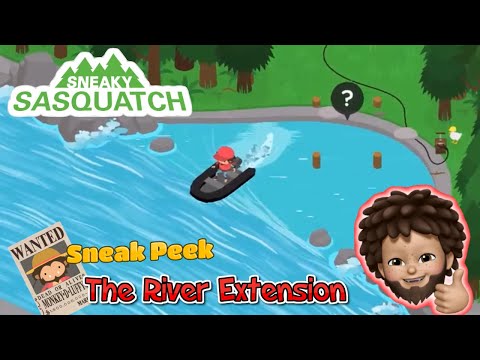 Sneaky Sasquatch - Sneak Peek | The River Extension