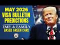 May Visa Bulletin Predictions 2026 Employment Family Based Green Card DOS Immigration News 