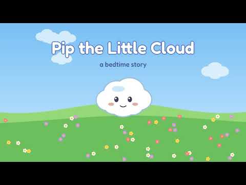 Pip the Little Cloud ☁️ | Bedtime Story for Kids