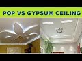 POP vs Gypsum False Ceiling