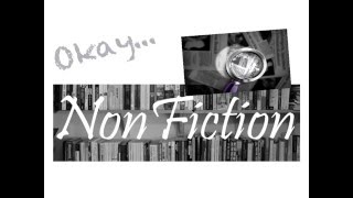 Nonfiction Video 1: Introduction Nonfiction Video 1: Introduction