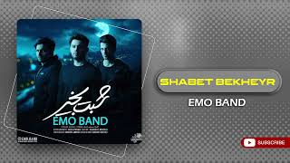 Emo Band - Shabet Bekheyr ( امو بند - شبت بخیر ) Resimi