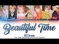 NCT DREAM (엔씨티 드림) - Beautiful Time (너와 나) Color Coded Han/Rom/Eng Lyrics