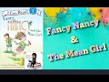 Fancy Nancy &amp; The Mean Girl - I Can Read!