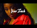 [FREE] Ann Marie Type Beat - Your Touch | R&b Instrumental 🔥🔥🔥