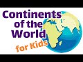 Continents of the World | First and Second Grade Social Studies For Kids