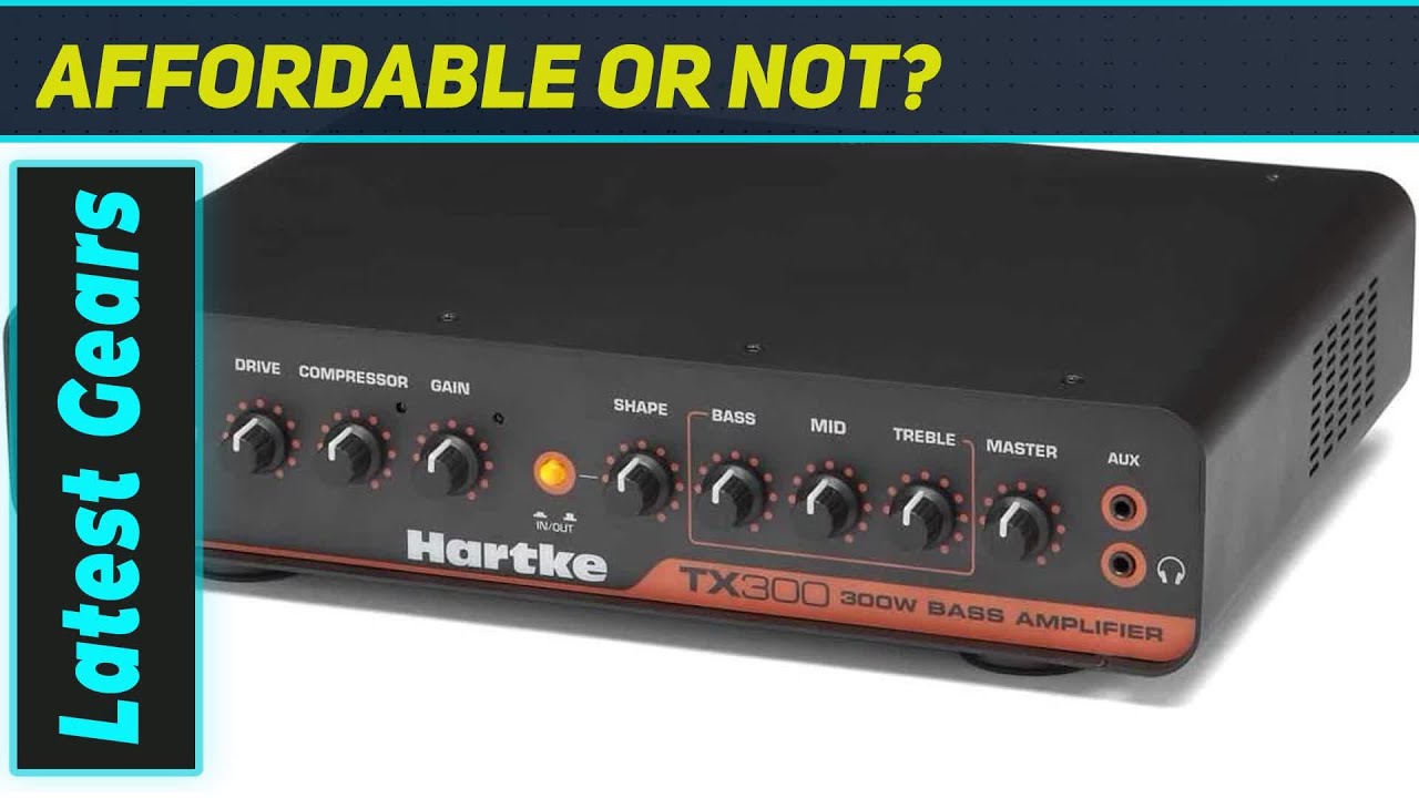 Hartke TX300: Amazing 300W Lightweight Bass Amp Power