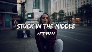 MattyBRaps - Stuck In The Middle (Lyrics) Resimi