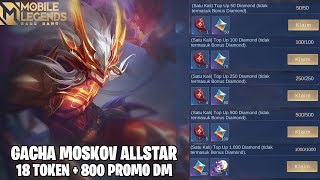 TAMBAHAN 800 PROMO DIAMOND - BUAT GACHA TAS TAS ATAU ALL IN MOSKOV ALLSTAR? MOBILE LEGENDS