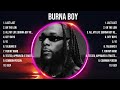 B U R N A   B O Y  Full Album ⭐ Beautiful Songs ⭐ Popular Songs