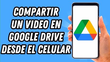 Como compartir un video en Google Drive desde el celular (GUÍA COMPLETA)