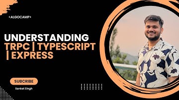 Understanding tRPC | What is tRPC ? Understanding type safe backends | Typescript | Express