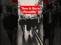 “Beer &amp; Ska in Piccadilly”