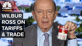 Commerce Secretary Wilbur Ross On Tariffs And Trade Policy | CNBC