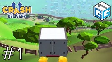 Crash Delivery Gameplay Walkthrough - Part 1 | Green Hill (ios & Android)