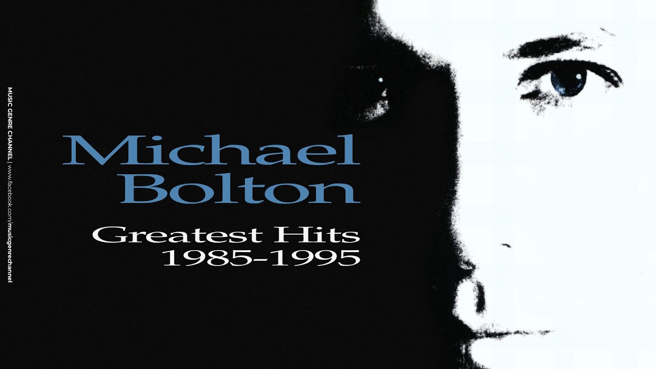 Michael Bolton Greatest Hits