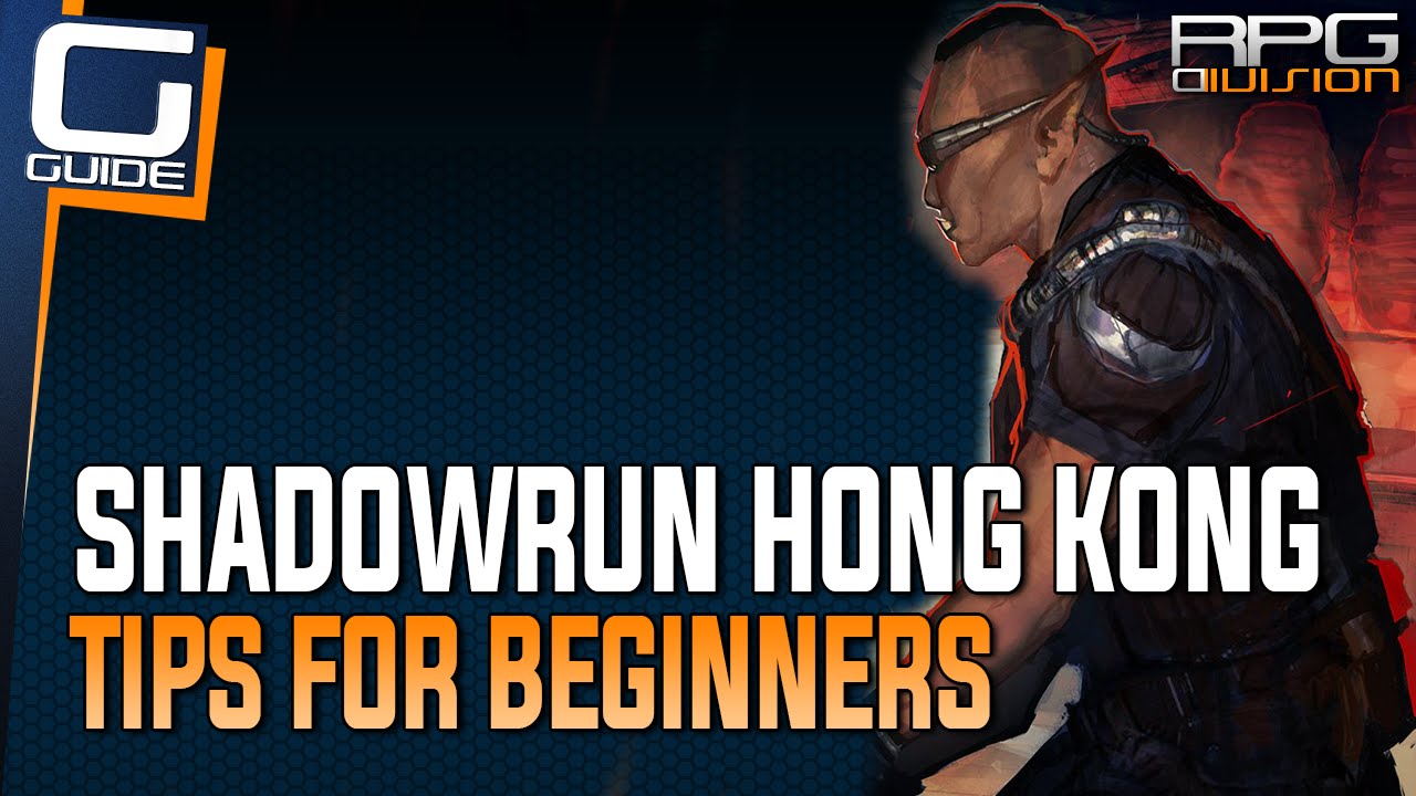 Shadowrun: Hong Kong - Walkthrough, Tips, Review