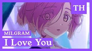 だいすき (I Love You) - MILGRAM / Thai ver. [MasterAkira]