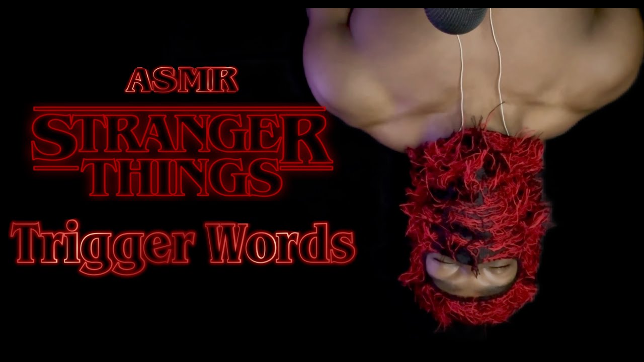 Stranger Things ASMR Trigger Words | Tingles From The Upside Down
