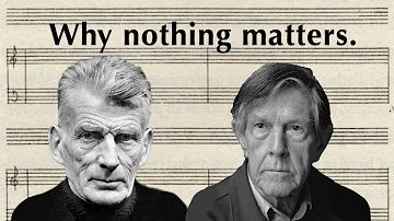 Why Nothing Matters | The Art of JOHN CAGE and SAMUEL BECKETT