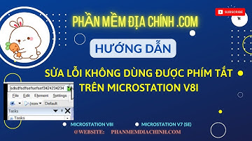 Sửa lỗi không dùng được phím tắt trong microstation v8i