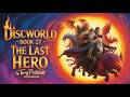 The Last Hero | Terry Pratchett | The Ultimate Quest to Save Discworld Audiobook