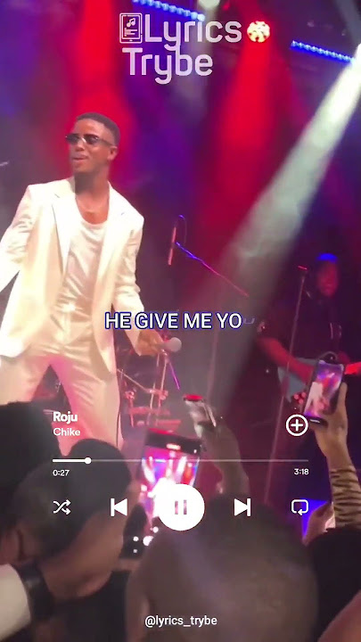 Chike - Roju (Lyrics) #lyricstrybe #afrobeats