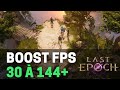 2024last epoch  meilleurs paramtres pc maximiser les fps et la visibilit