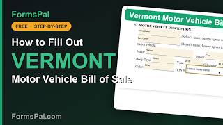 How to Fill Out a Vermont Motor Vehicle Bill of Sale (Step by Step, Free Template)