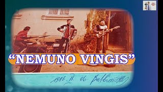 'Nemuno Vingis' originalas 'Žemė pakėlė žolę'  25 02 08