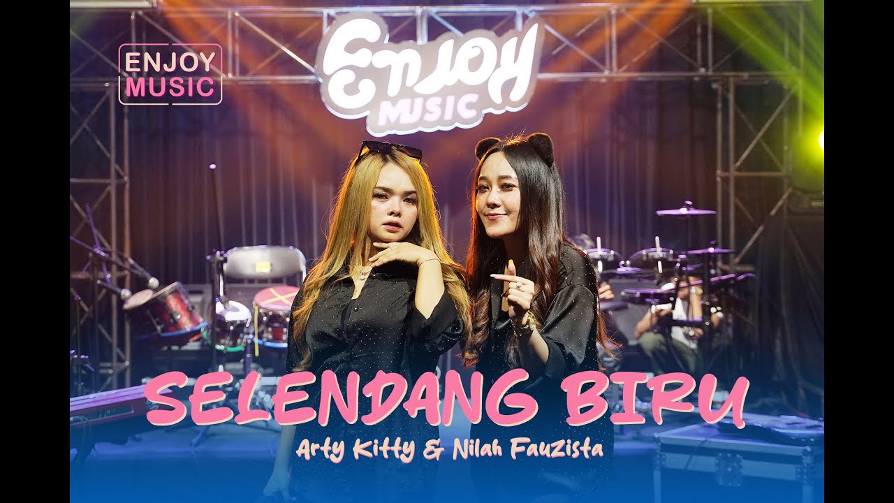 SELENDANG BIRU - NILAH FAUZISTA FEAT ARTY KITTY ( Official Live Video Enjoy Music )