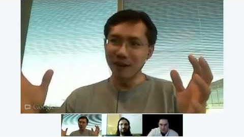 Google+ Hangouts Head Chee Chew & Tech Lead David Bennett - Hangout Conversations w/Matt Rappaport